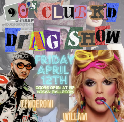 90's club kid drag show April 12th